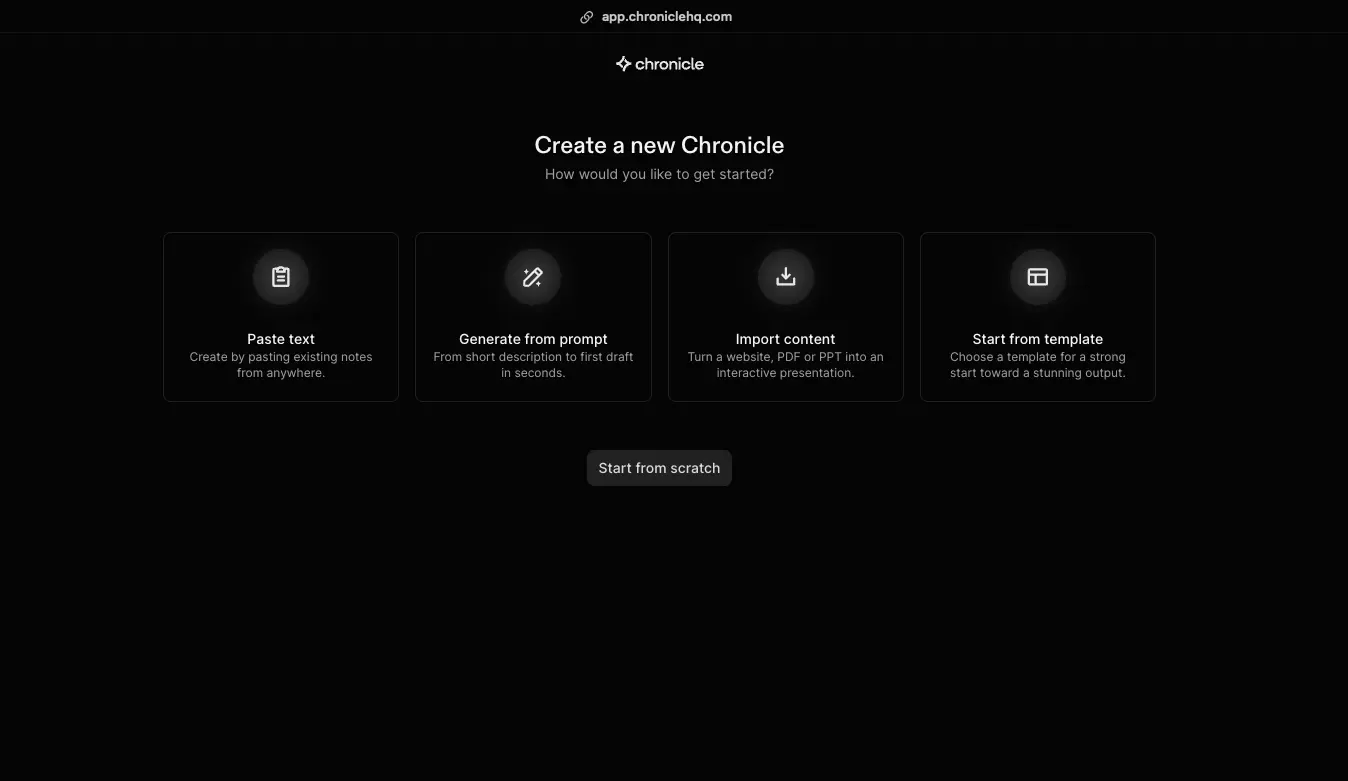 Chronicle AI Creation Methods - Paste Text, Generate from Prompt, Import Content, Start from Template
