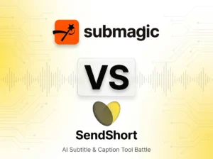 Submagic vs SendShort comparison — AI caption and subtitle tools side by side